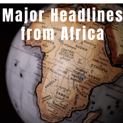 Major Headlines from Africa